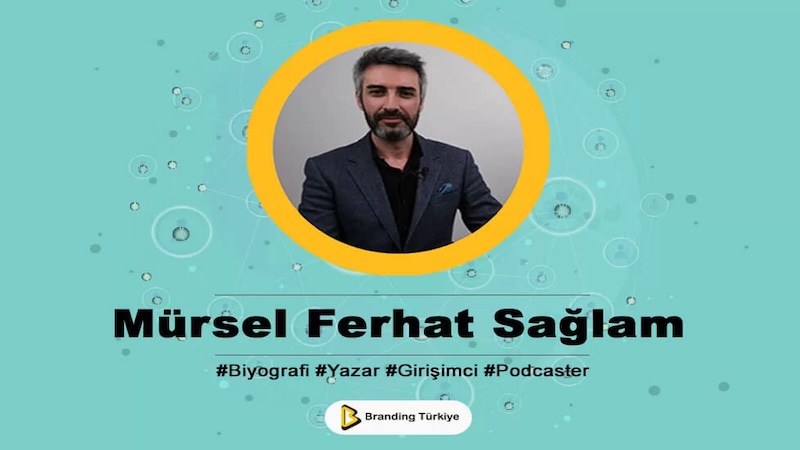 Mürsel Ferhat Sağlam Kimdir