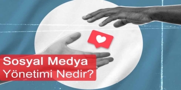 Sosyal Medya Yönetimi