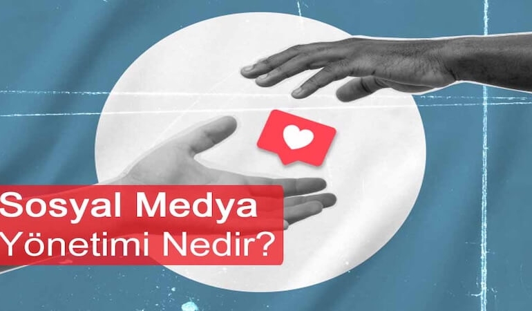 Sosyal Medya Yönetimi