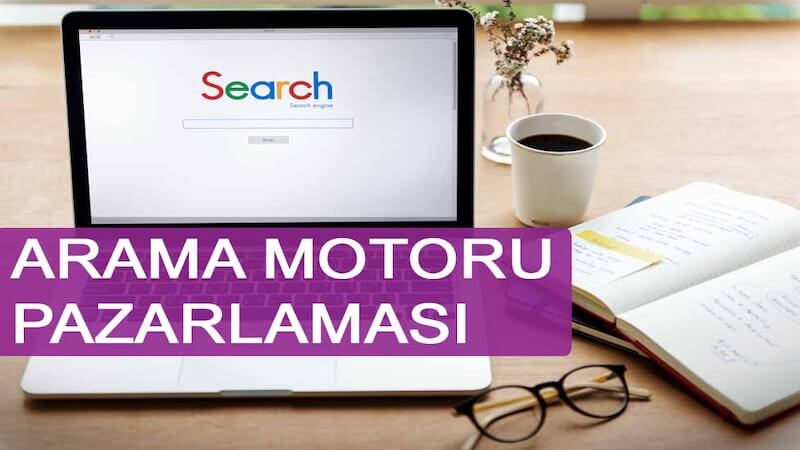 Arama Motoru Pazarlaması