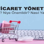 E-Ticaret Yönetimi
