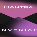 Inveniam’dan MANTRA’ya 20 Milyon Dolarlık Stratejik Yatırım