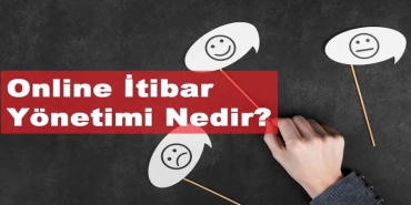 Online İtibar Yönetimi