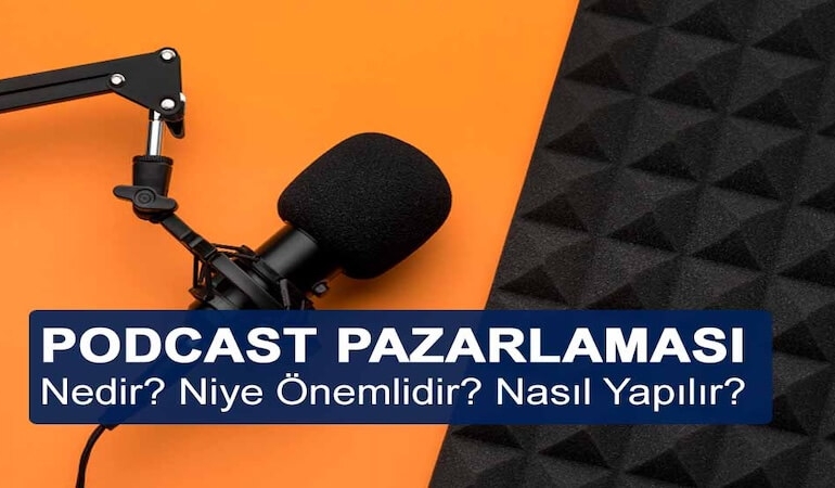 Podcast Pazarlaması Nedir?