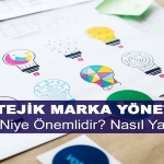Stratejik Marka Yönetimi Nedir