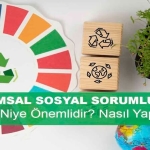Kurumsal Sosyal Sorumluluk