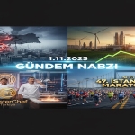 Gündemin Nabzı 1 Kasım 2025