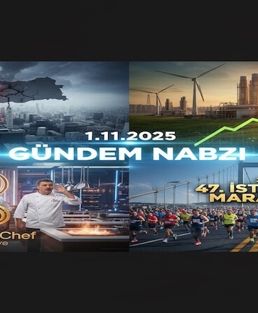 Gündemin Nabzı 1 Kasım 2025
