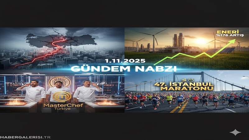 Gündemin Nabzı 1 Kasım 2025