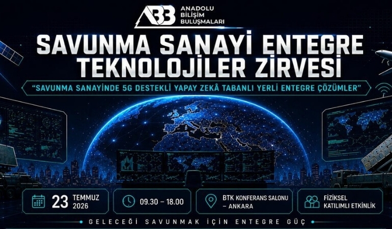 Savunma Teknolojileri Entegrasyon Zirvesi Ankara’da Gerçekleşecek!